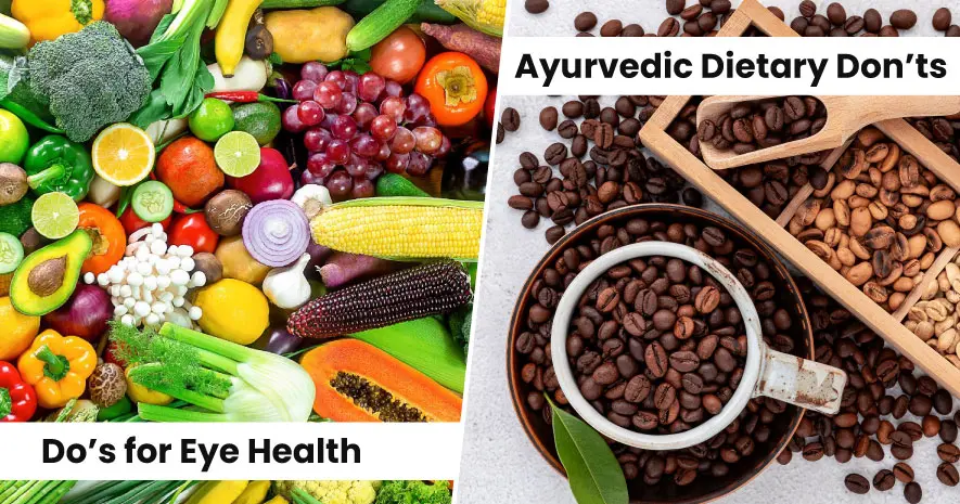 Dietary Do’s and Don’ts for Eye Health