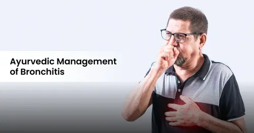 Ayurvedic Management of Bronchitis