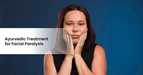 Ayurvedic Treatment for Facial Paralysis
