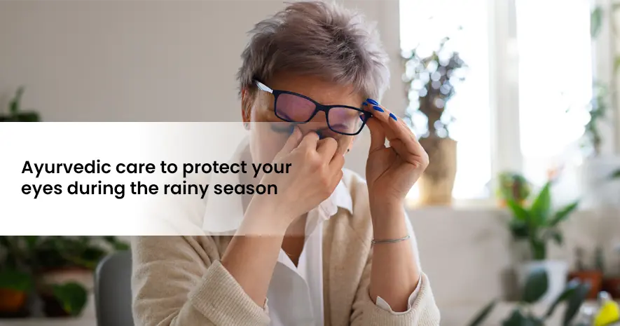 Monsoon eye care: Essential Ayurvedic care to protect your eyes during the rainy season 